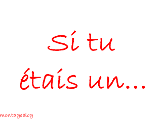 Si tu était ...